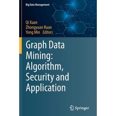 (英文圖書) Graph Data Mining: Algorithm Security and Application 平裝版, Springer, 英文