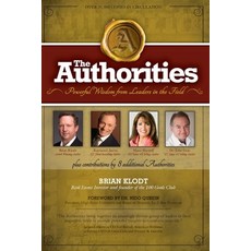 The Authorities - Brian Klodt: Powerful Wisdom from Leaders in the Field 平裝版, 10-10-10 Publishing, 英文