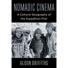 (英文圖書) Nomadic Cinema: A Cultural Geography of the Expedition Film 精裝版, Columbia University Press, 英文