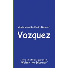 (英文圖書) Celebrating the Family Name of Vazquez 平裝版, Silent King Books, 英文