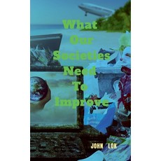 (英文圖書)What Our Societies Need To Improve 平裝版, Notion Press, 英文