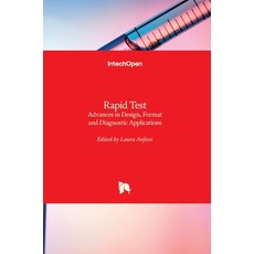(英文圖書) Rapid Test: Advances in Design Format and Diagnostic Applications 精裝版, Intechopen, 英文