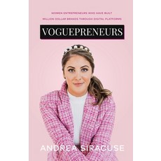 Voguepreneurs: Women Entrepreneurs Who Have Built Million Dollar Brands Through Digital Platforms 平裝版, New Degree Press, 英文