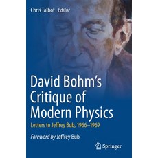 (英文圖書) David Bohm's Critique of Modern Physics: Letters to Jeffrey Bub 1966-1969 平裝版, Springer, 英文