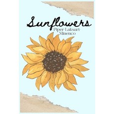 (英文圖書) Sunflowers 平裝版, Independently Published, 英文
