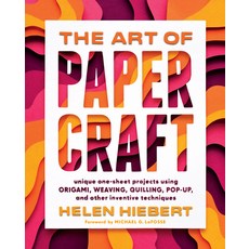 The Art of Papercraft: Unique One-Sheet Projects Using Origami Weaving Quilling Pop-Up and Other... 精裝版, Storey Publishing, 英文