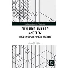 (英文圖書) Film Noir and Los Angeles: Urban History and the Dark Imaginary 精裝版, Routledge, 英文