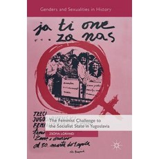 (英文圖書) The Feminist Challenge to the Socialist State in Yugoslavia 精裝版, Palgrave MacMillan, 英文