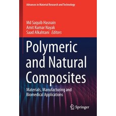 (英文圖書) Polymeric and Natural Composites: Materials Manufacturing and Biomedical Applications 平裝版, Springer, 英文