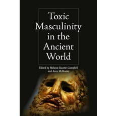 (英文圖書) Toxic Masculinity in the Ancient World 平裝版, Edinburgh University Press, 英文