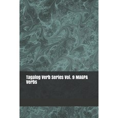 Tagalog Verb Series Vol. 9 MAGPA Verbs 平裝版, Independently Published, 英文