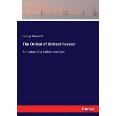 (英文圖書) The Ordeal of Richard Feverel: A History of a Father and Son 平裝版, Hansebooks, 英文
