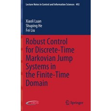 (英文圖書) Robust Control for Discrete-Time Markovian Jump Systems in the Finite-Time Domain 精裝版, Springer, 英文