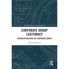 (英文圖書) Corporate Group Legitimacy: Reconceptualising the Corporate Group 精裝版, Routledge, 英文