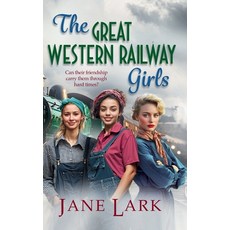 (英文圖書) The Great Western Railway Girls 精裝版, Boldwood Books Ltd, 英文