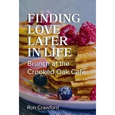 (英文圖書) Finding Love Later in Life: Brunch at the Crooked Oak Cafe 平裝版, Nurturing Faith, 英文