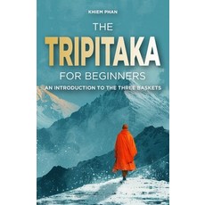 (英文圖書) The Tripitaka for Beginners: An Introduction to the Three Baskets 平裝版, Independently Published, 英文