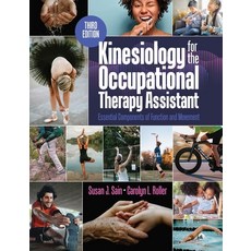 (英文圖書) Kinesiology for the Occupational Therapy Assistant: Essential Components of Function and Move... 平裝版, Slack, English