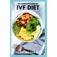 (英文圖書) The Complete Guide on Ivf Diet: The Effective Guide to Learn Tons of Fertility Recipes and a ... 平裝版, Independently Published, 英文