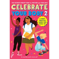 Celebrate Your Body 2: The Ultimate Puberty Book for Preteen and Teen Girls 平裝版, Rockridge Press, 英文
