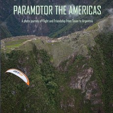 Paramotor the Americas 平裝版, Independently Published, 英文