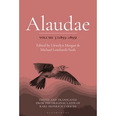 (英文圖書) Alaudae Volume 3 (1893-1895): The Original Latin Text of Karl Heinrich Ulrichs ... 精裝版, Bloomsbury Academic, 英文