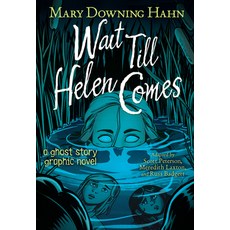 (英文圖書)Wait Till Helen Comes Graphic Novel: A Ghost Story 精裝版, Clarion Books, 英文