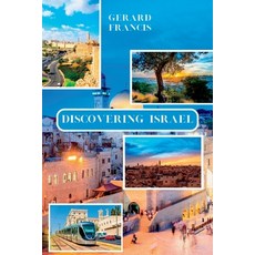 (英文圖書) Discovering Israel: A Comprehensive Guide To The Holy Land 平裝版, Independently Published, 英文
