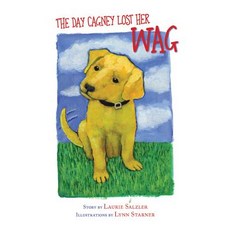 (英文圖書)The Day Cagney Lost Her Wag 平裝版, Bedazzled Ink Publishing Co..., 英文