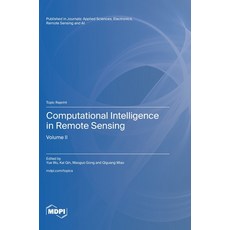 (英文圖書) Computational Intelligence in Remote Sensing: Volume II 精裝版, Mdpi AG, 英文