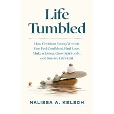 (英文圖書) Life Tumbled: How Christian Young Women Can Feel Confident Find Love Make a Living Grow Sp... 精裝版, Life Tumbled, 英文