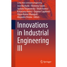 (英文圖書) Innovations in Industrial Engineering III 平裝版, Springer, 英文