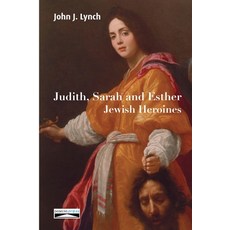 (英文圖書) Judith Sarah and Esther: Jewish Heroines 平裝版, Domuni Press, 英文