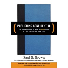 (英文圖書)Publishing Confidential: The Insider's Guide to What It Really Takes to Land a N... 平裝版, Thomas Nelson, 英文