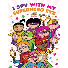 I Spy With My Superhero Eye: Superhero Sports Academy 平裝版, Purple Parrot Publishing, 英文