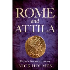 (英文圖書) Rome and Attila 平裝版, Puttenham Press Ltd, 英文