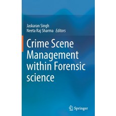 (英文圖書) Crime Scene Management Within Forensic Science 精裝版, Springer, 英文