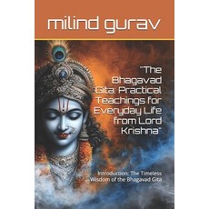 (英文圖書) "The Bhagavad Gita: Practical Teachings for Everyday Life from Lord Krishna" In... 平裝版, Independently Published, 英文