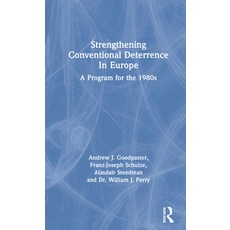 (英文圖書) Strengthening Conventional Deterrence in Europe: A Detailed Program for the 1980s 精裝版, Routledge, 英文