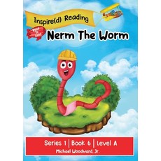 (英文圖書)Nerm The Worm: Series 1 Book 6 Level A 平裝版, Inspire the Masses LLC, 英文