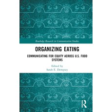 (英文圖書) Organizing Eating: Communicating for Equity Across U.S. Food Systems 精裝版, Routledge, 英文