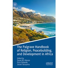 (英文圖書) The Palgrave Handbook of Religion Peacebuilding and Development in Africa 平裝版, Palgrave MacMillan, 英文