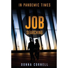 Job Searching in Pandemic Times 平裝版, Donna Cornell Enterprises, 英文