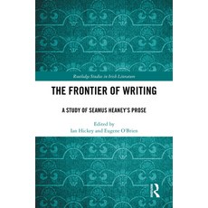 (英文圖書) The Frontier of Writing: A Study of Seamus Heaney's Prose 精裝版, Routledge, 英文