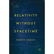 Relativity Without Spacetime 精裝版, Palgrave MacMillan, 英文