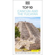 (外文書) DK Top 10 Cancún and the Yucatán Paperback, DK Publishing (Dorling Kind..., English