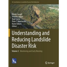 (英文圖書) Understanding and Reducing Landslide Disaster Risk: Volume 3 Monitoring and Early Warning 平裝版, Springer, 英文