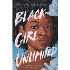 Black Girl Unlimited: The Remarkable Story of a Teenage Wizard Library Binding, Thorndike Striving Reader, 英文, 圖書館裝訂