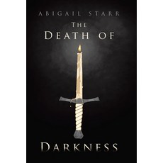 (英文圖書) The Death of Darkness 精裝版, WestBow Press, 英文