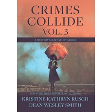 (英文圖書) Crimes Collide Vol. 3: A Mystery Short Story Series 精裝版, Wmg Publishing, Inc., 英文